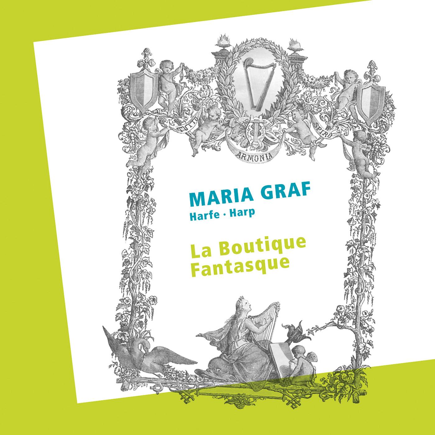 Harp Recital: Graf, Maria - SPOHR, L. / GLINKA, M.I. / RESPIGHI, O. / PARISH ALVARS, E. / PROKOFIEV, S. (La Boutique Fantasque)