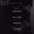 Smoke Filled Room (Far Out & Nolan Van Lith Remix)
