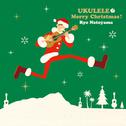 Ukulele Merry Christmas!专辑