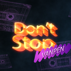 Don't stop - Vanpen (Original Mix)