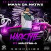 Mann Da Native - Mack Tyte (feat. Mr.Str8-8)