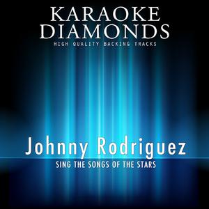 Johnny Rodriguez - We Believe in Happy Endings (Karaoke Version) 带和声伴奏 （降3半音）
