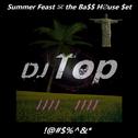 Summer Feast ☠ the Ba$$ H∅use $et专辑