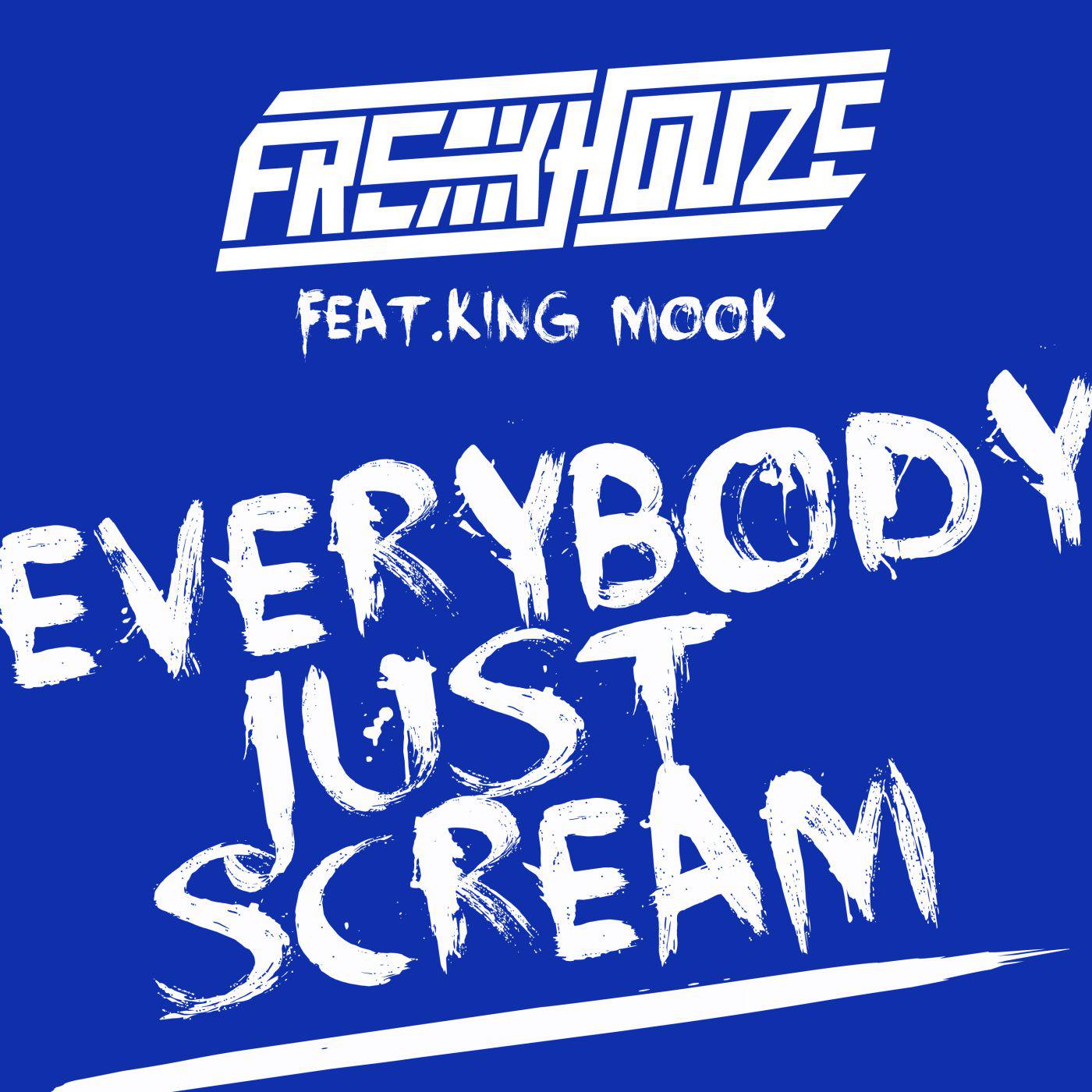 Everybody Just Scream [Single]专辑