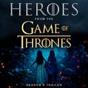 Heroes (From The "Game of Thrones Season 5" Trailer)专辑