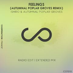 Feelings (Autumnal Poplar Groves Extended Mix)