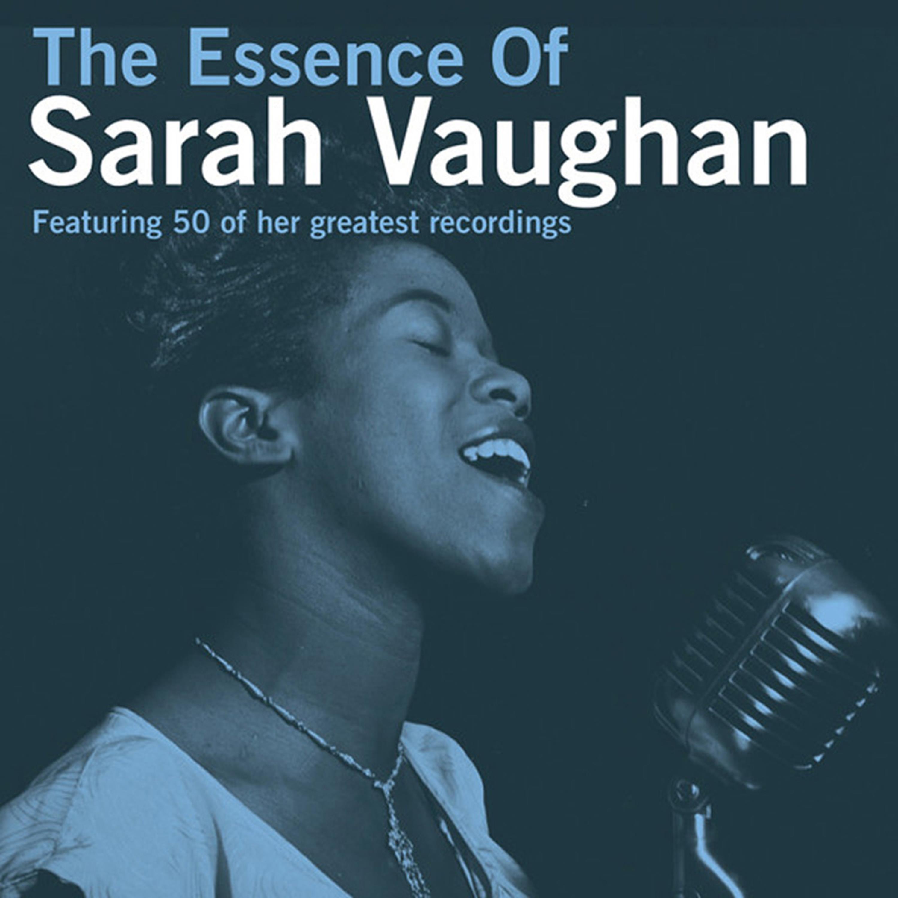 The Essence of Sarah Vaughan