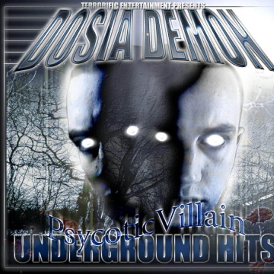 Psychotic Villain Underground Hits