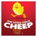 The Little Chick Cheep - Single