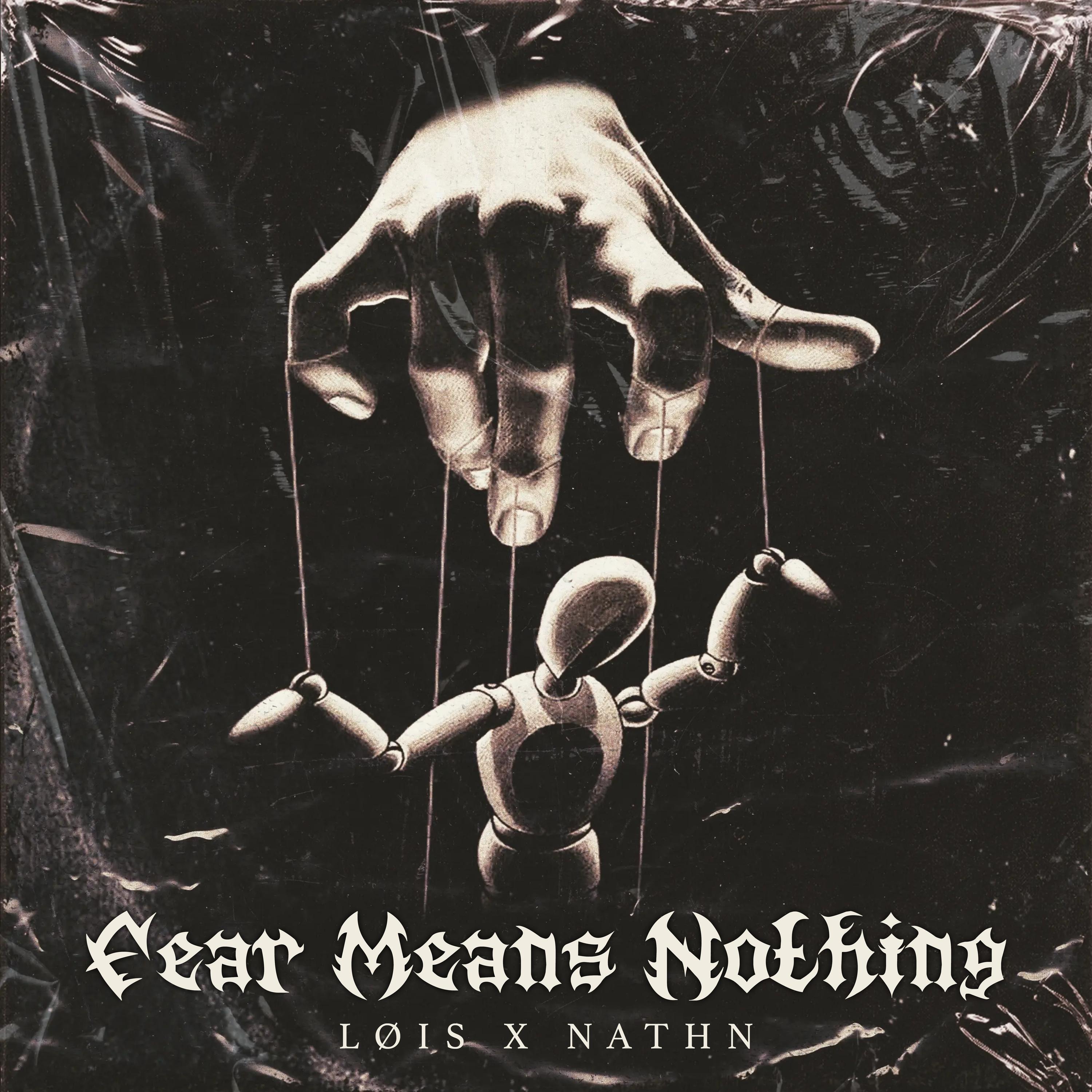 Lois - Fear Means Nothing