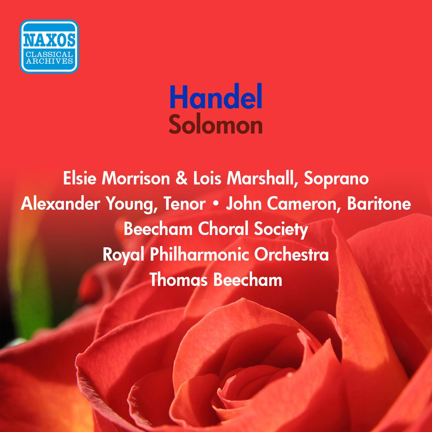 HANDEL: Solomon (Cameron, Morison / Beecham Choral Society / Royal Philharmonic / Beecham) (1956)