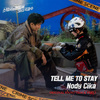 Nody Cika - Tell me to stay inst.