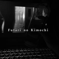 Futari No Kimochi