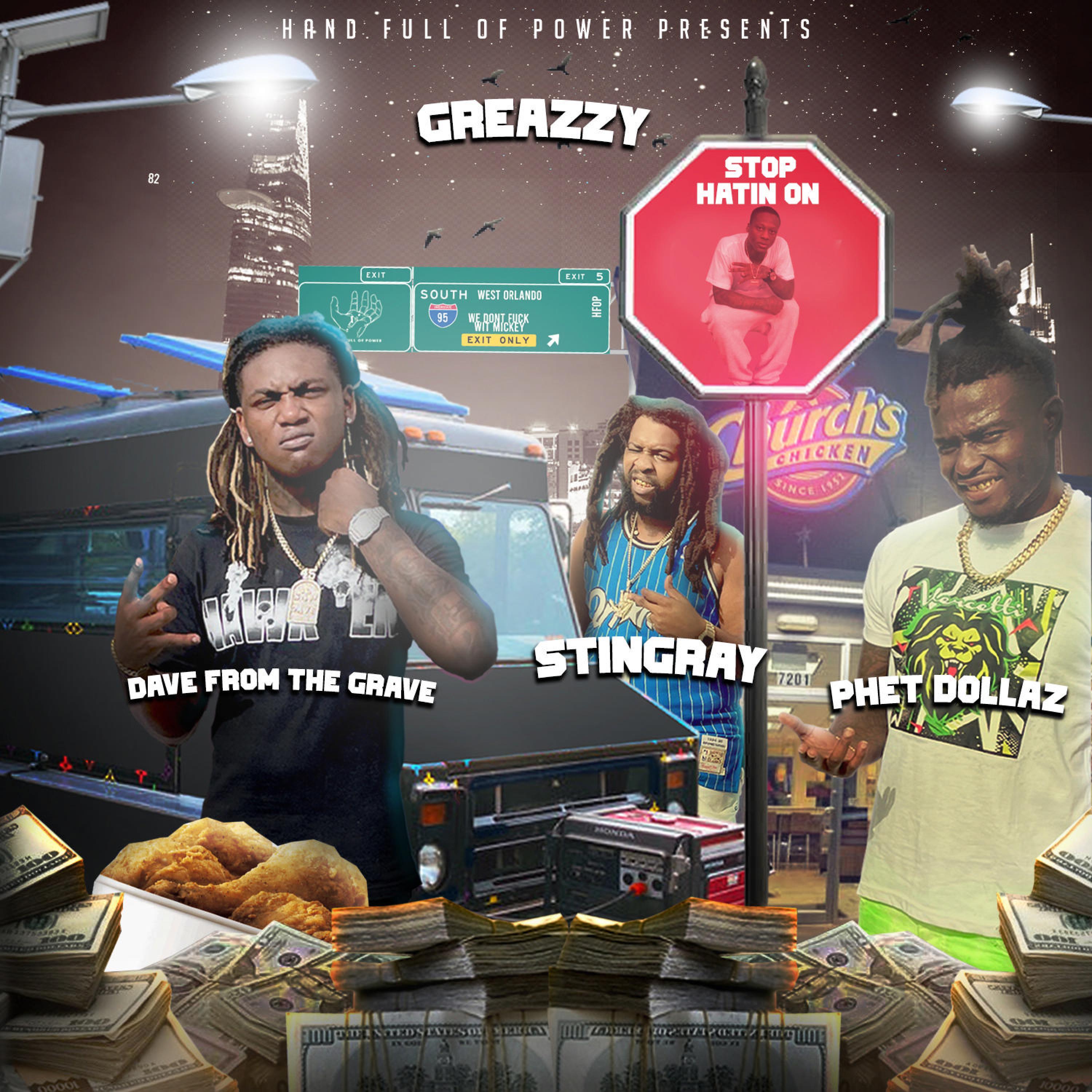 greazzy (feat. dave from the grave & phet dollaz)
