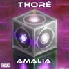 Thore - Amalia (Original Mix)