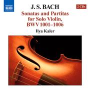 BACH, J.S.: Sonatas and Partitas for Solo Violin, BWV 1001-1006 (Kaler)