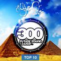 Future Sound Of Egypt 300 - Top 10专辑