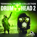 Drum Head, Vol. 2: Terminal Trailer Collection