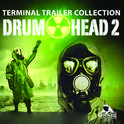 Drum Head, Vol. 2: Terminal Trailer Collection专辑