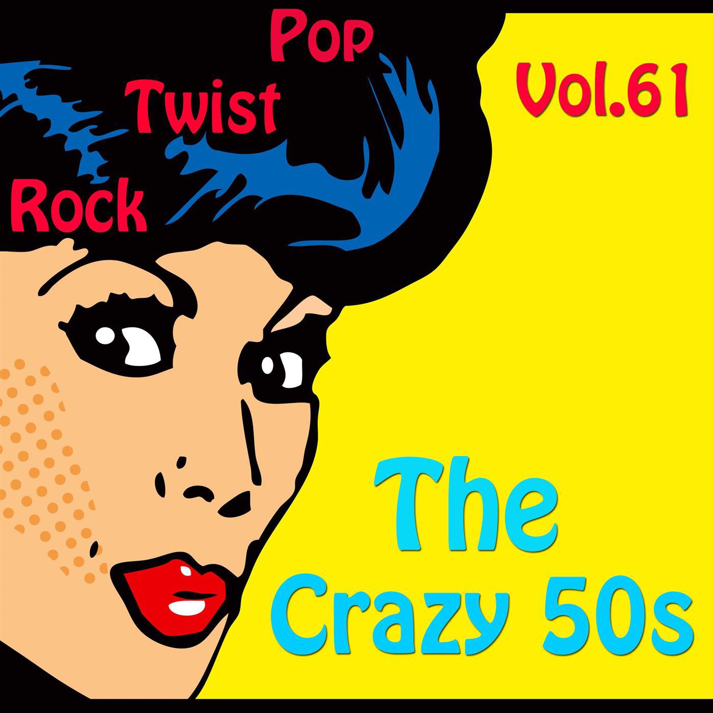 The Crazy 50s Vol. 61专辑