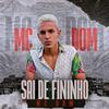 MC Dom - Sai de Fininho