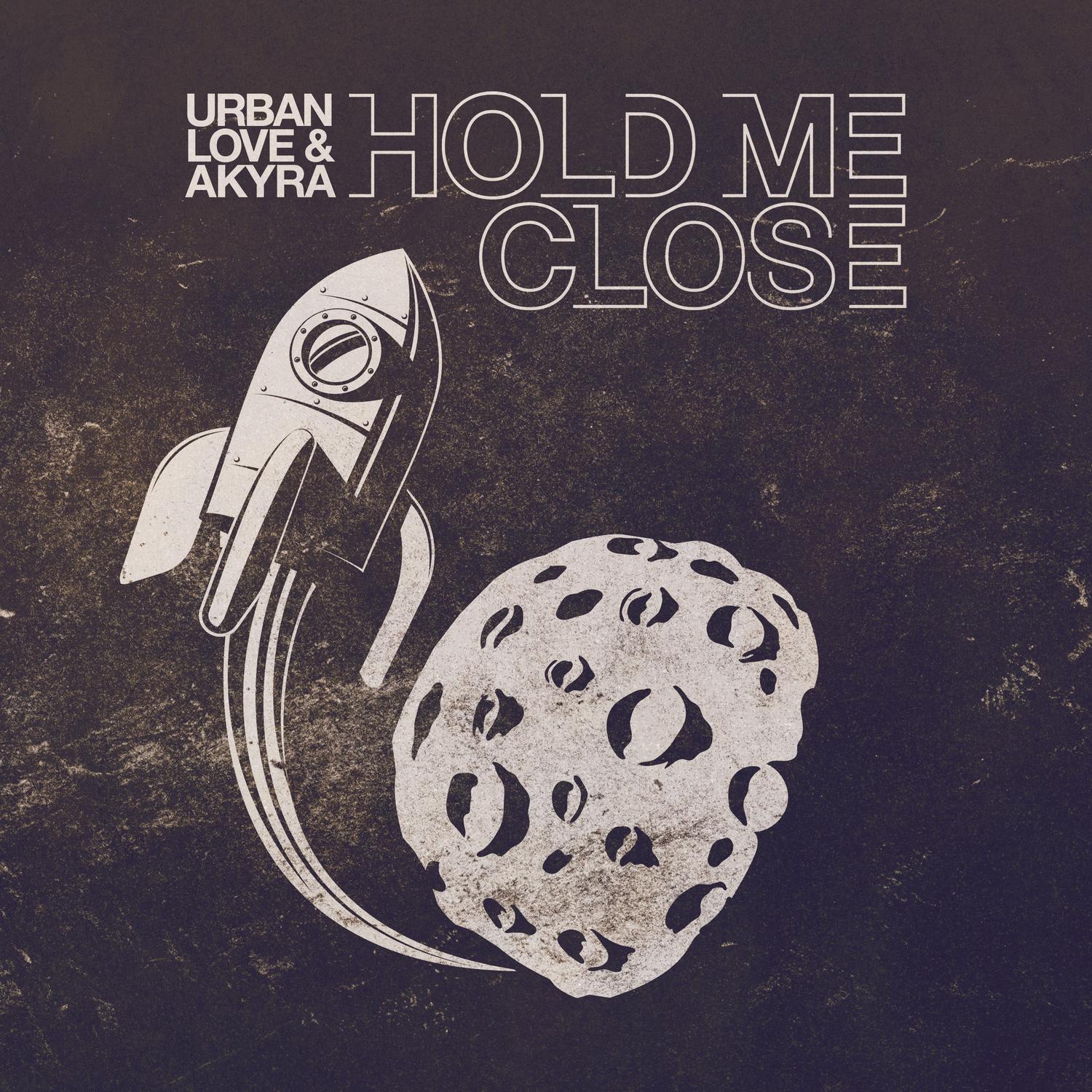 Urban Love - Hold Me Close