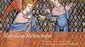 Melodious Melancholye (The Sweet Sounds of Medival England)专辑