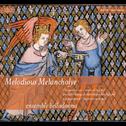 Melodious Melancholye (The Sweet Sounds of Medival England)专辑