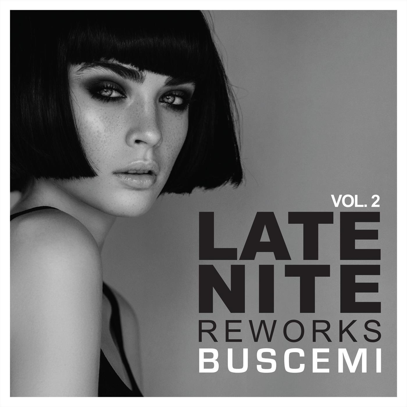 Late Nite Reworks Vol.2