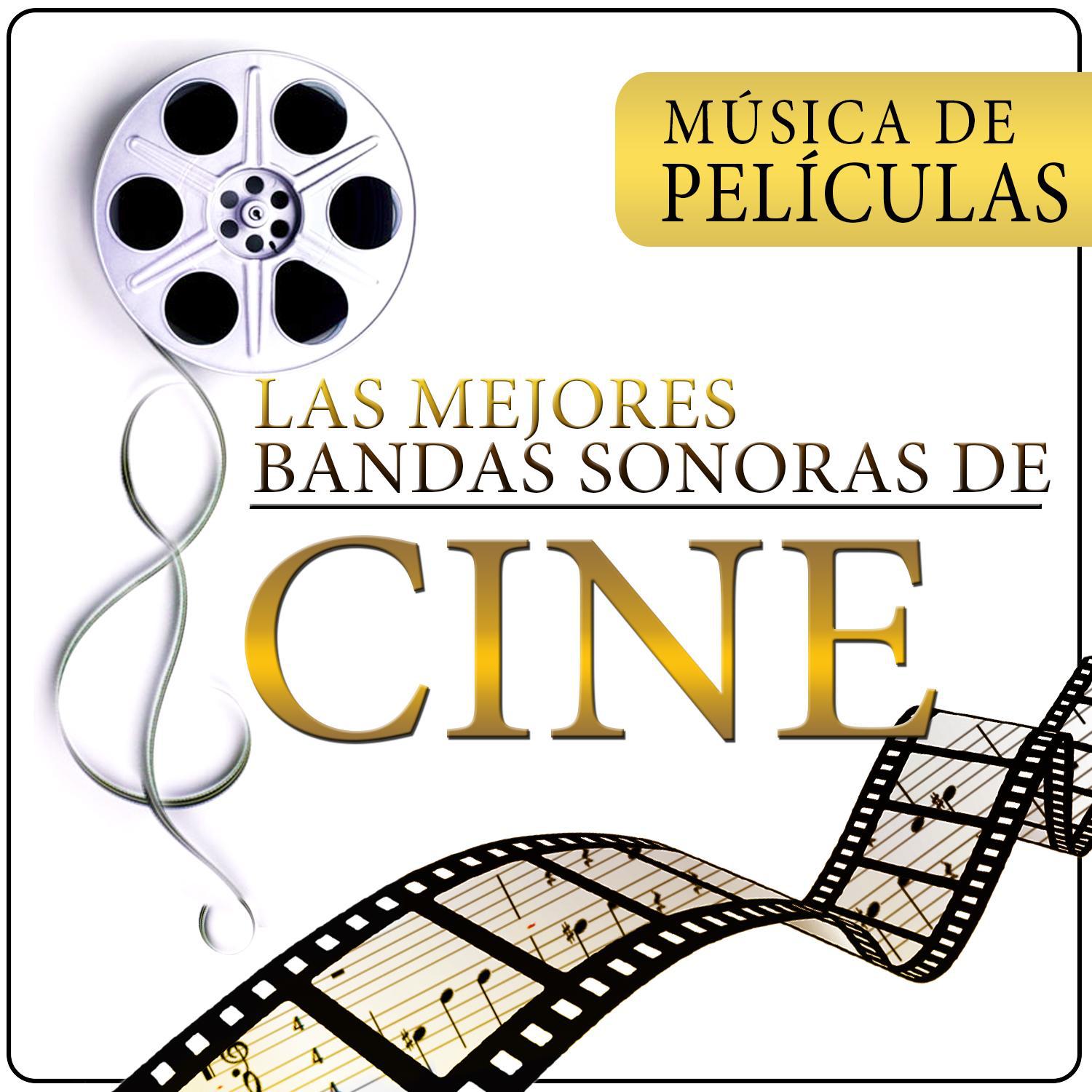 Música de Películas. Las Mejores Bandas Sonoras del Cine专辑