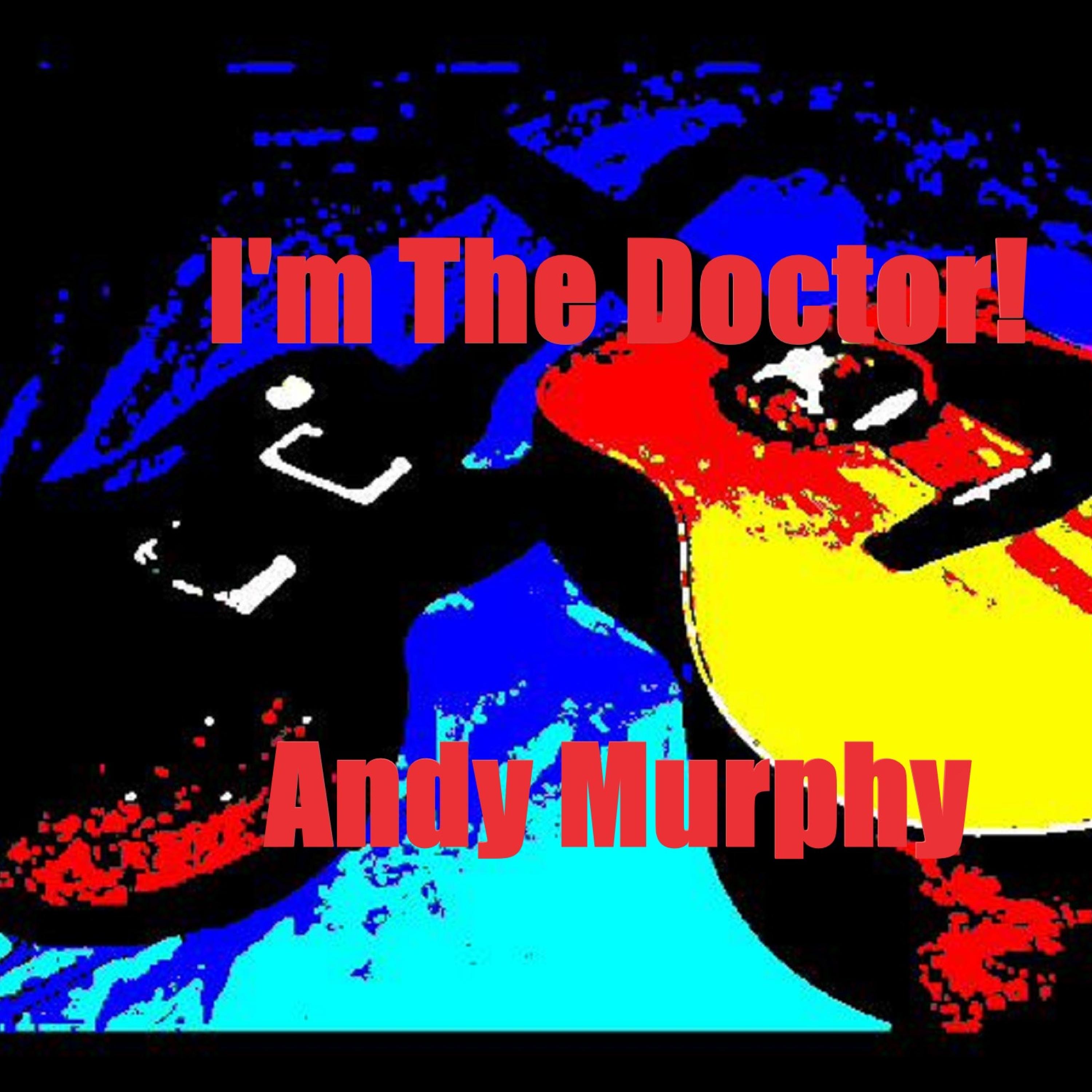 I'm The Doctor!