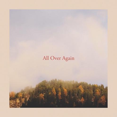 All Over Again (Prod. Middle School)专辑