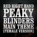 Red Right Hand (Peaky Blinders Main Theme) - Single