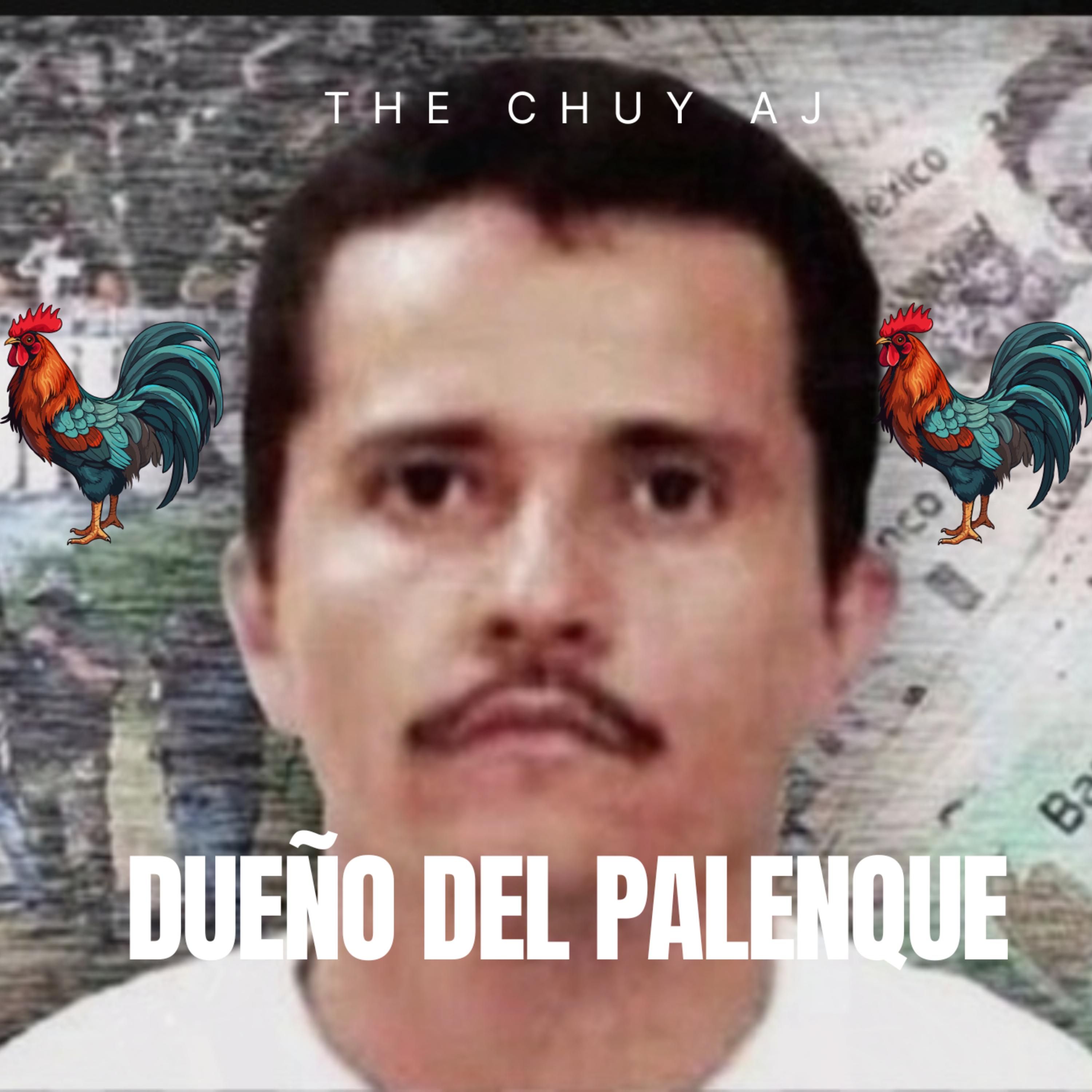 Dueño Del Palenque