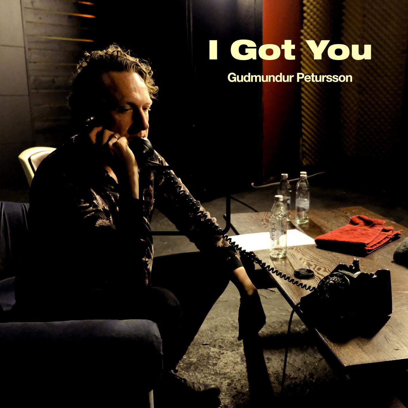 Gudmundur Petursson - I Got You