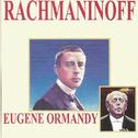 Rachmaninoff - Eugene Ormandy专辑