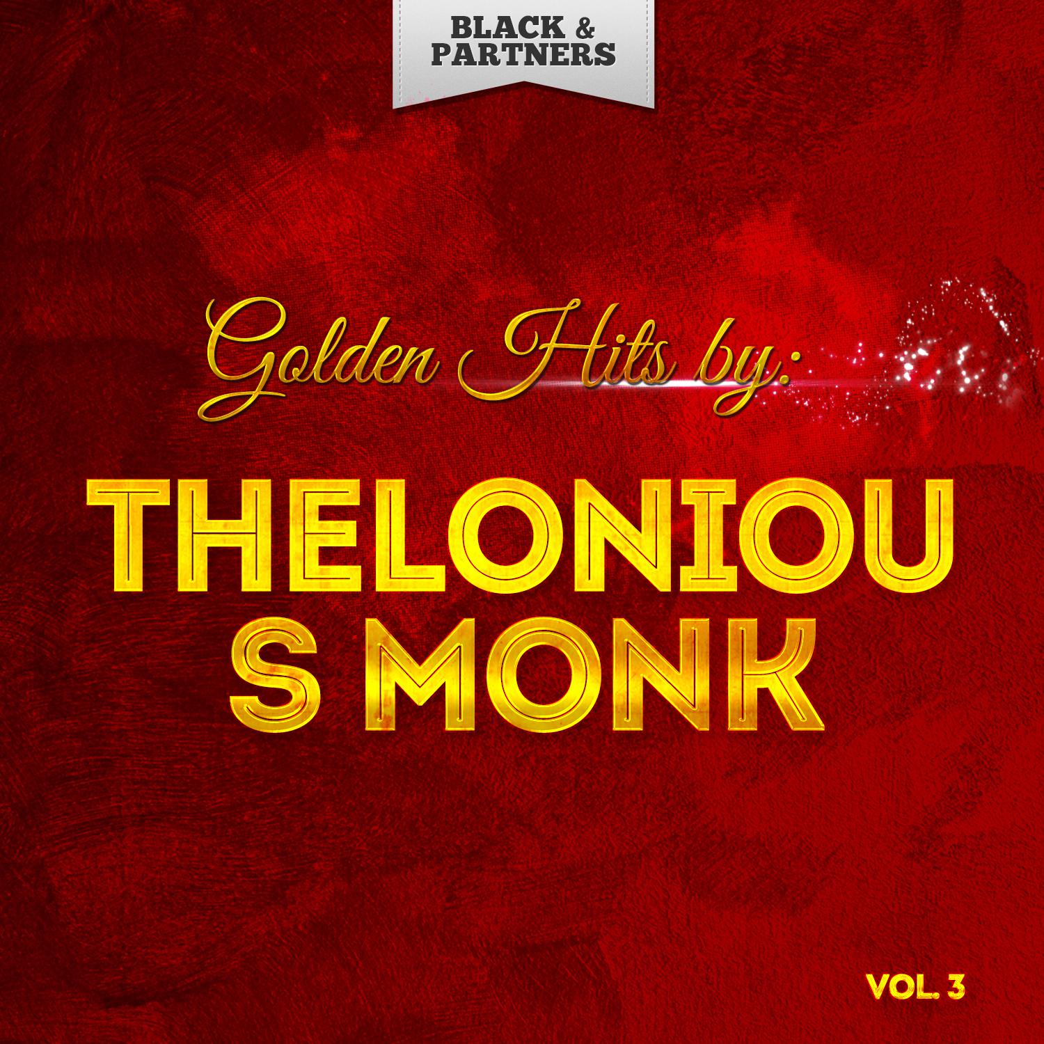 Golden Hits By Thelonious Monk Vol 3专辑