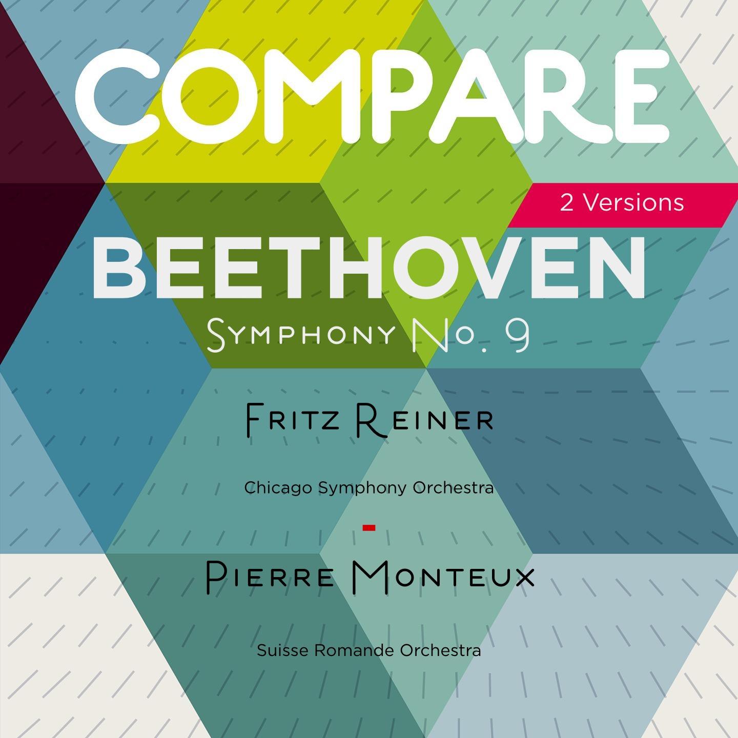 Beethoven: Symphony No. 9, Fritz Reiner vs. Ernest Ansermet专辑