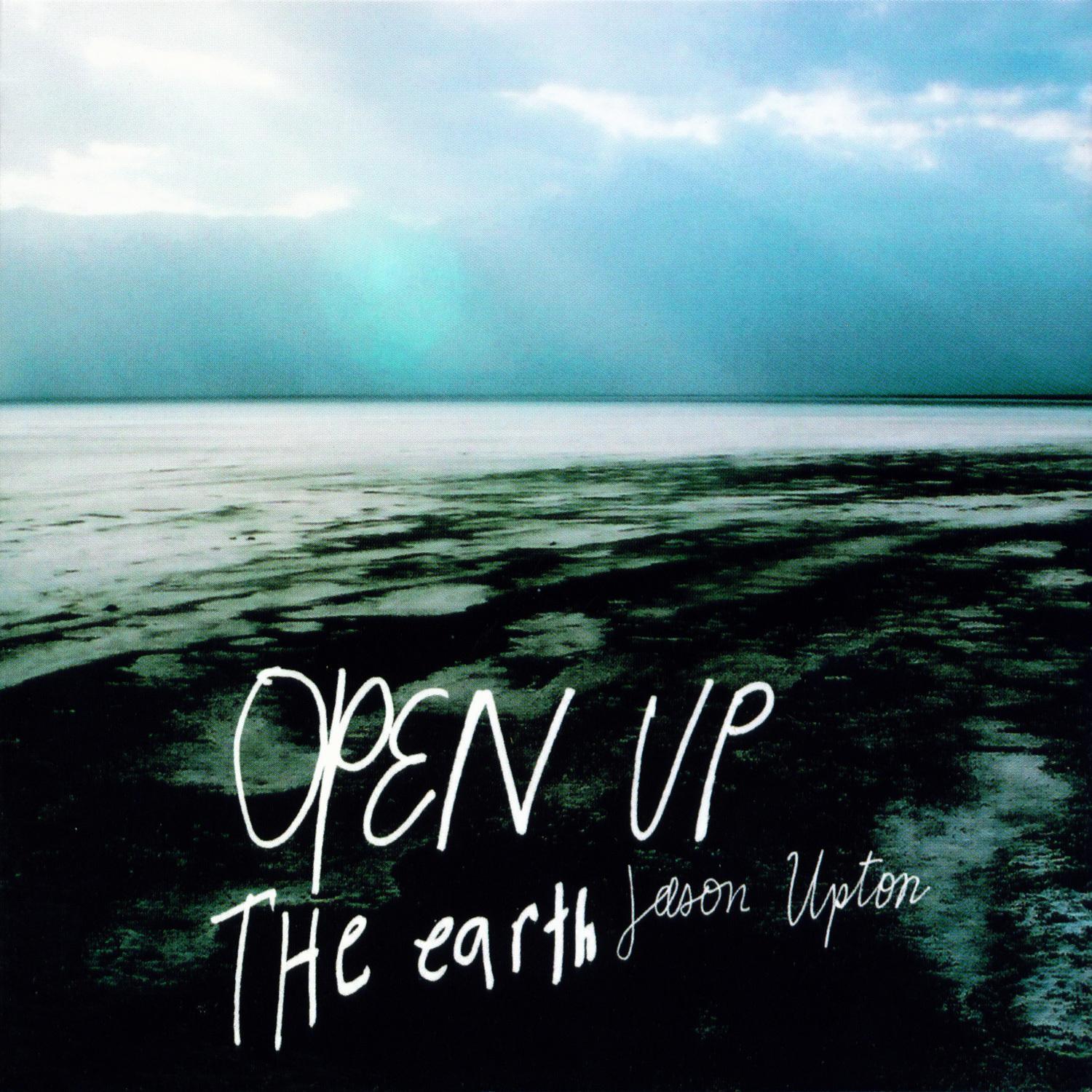 Open Up the Earth