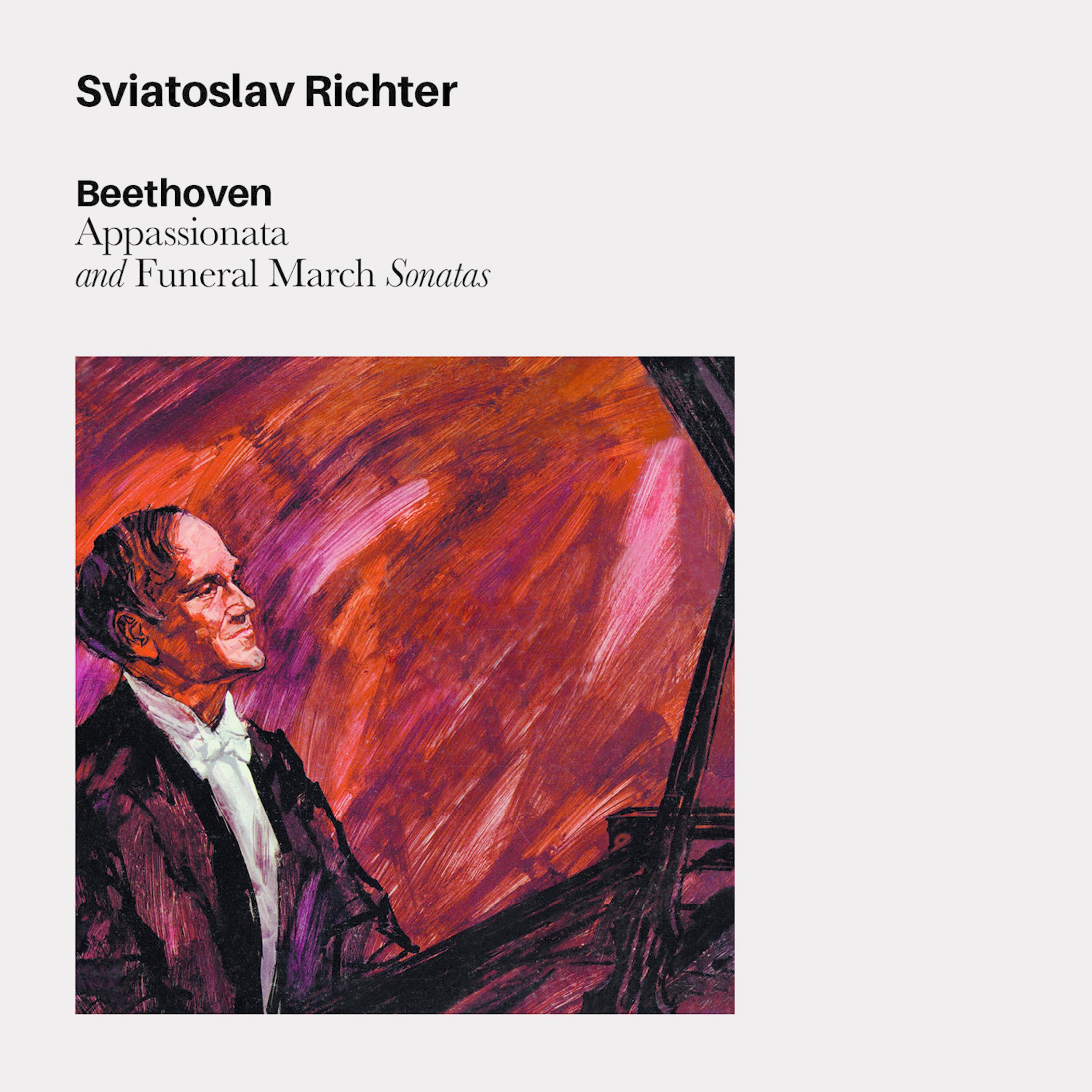 Beethoven: Appassionata & Funeral March Sonatas (Bonus Track Version)专辑