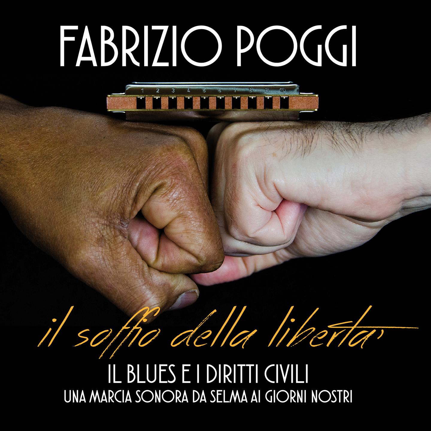 Il soffio della liberta' (Il blues e i diritti civili: una marcia sonora da Selma ai giorni nostri)