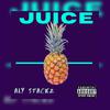 Aly Stackz - Juice (feat. Ycee) (AlyStackz Remix)