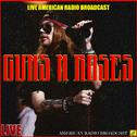 Guns N' Roses Live In The Live Radio Broadcasts (Live)专辑