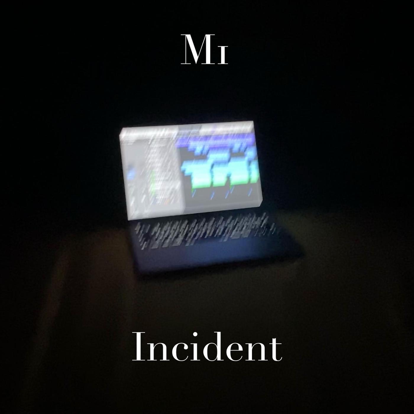 Incident