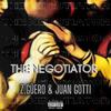 Z.GÜERO - The Negotiator (feat. Juan Gotti)