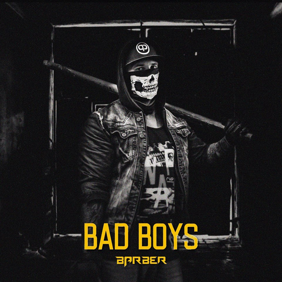 Barber - Bad Boys