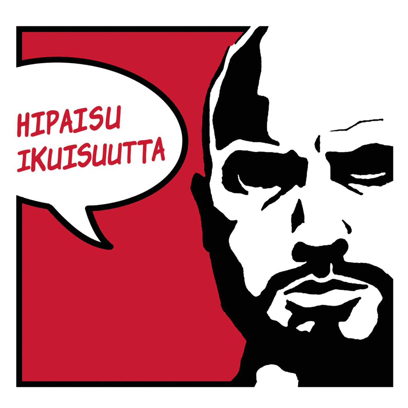 Hipaisu ikuisuutta