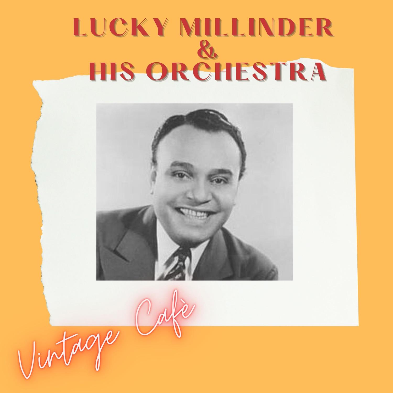 Lucky Millinder & His Orchestra - Vintage Cafè