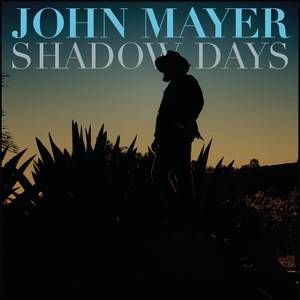 John Mayer - Shadow Days