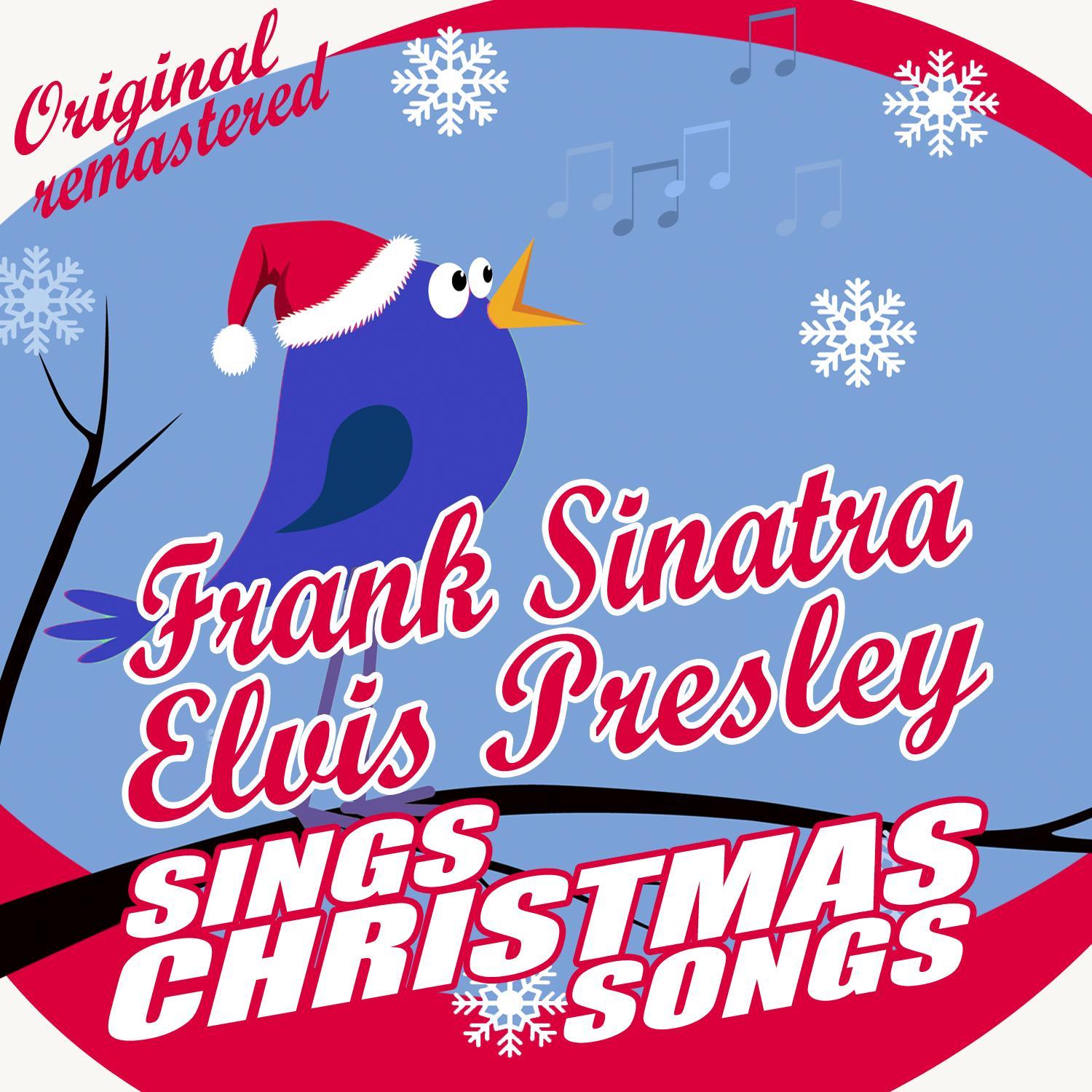 Frank Sinatra & Elvis Presley Sing Christmas Songs